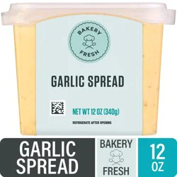 Bakery Fresh Garlic Spread, 12 oz