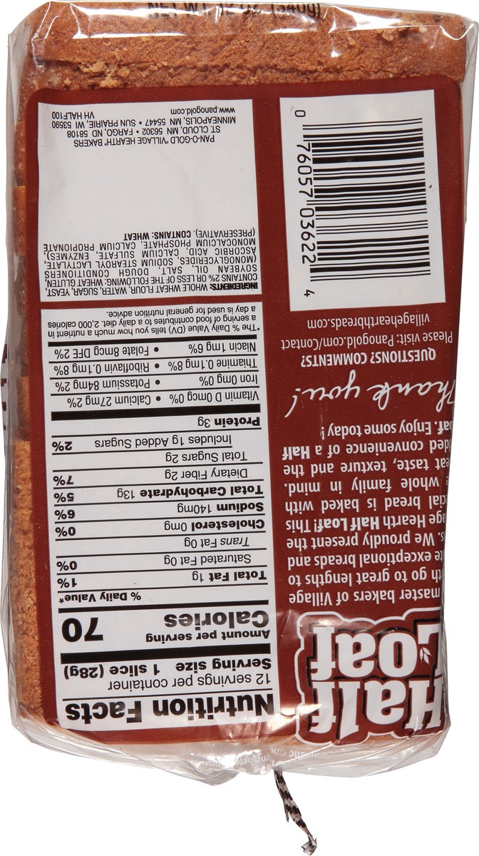 slide 12 of 13, Village Hearth Half Loaf 100% Whole Wheat Bread 12 oz Bag, 12 oz