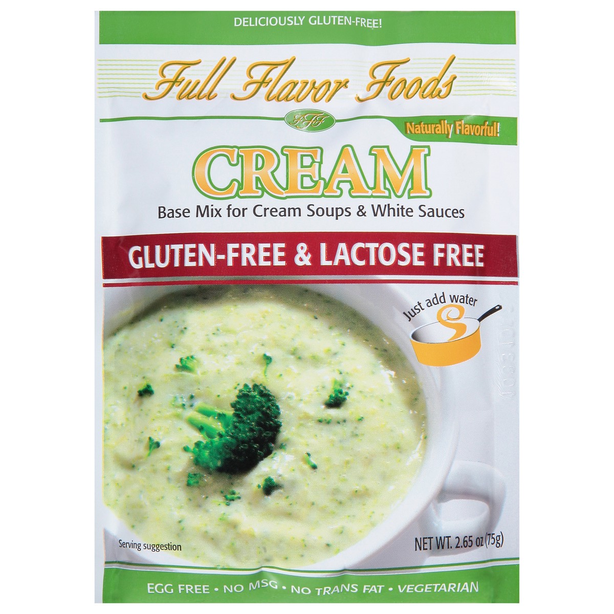 slide 1 of 9, Full Flavor Foods Gluten-Free & Lactose Free Cream Base Mix for Cream Soups & White Sauces 2.65 oz, 2.65 oz