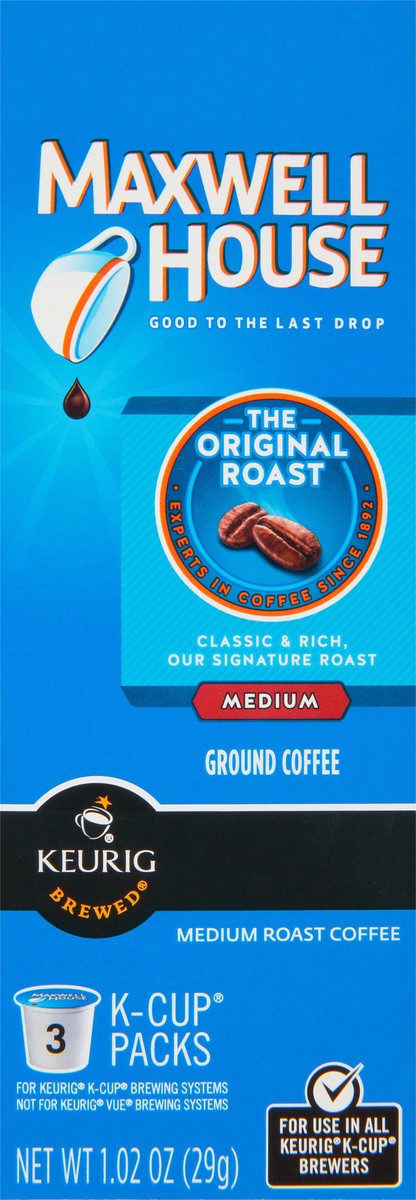 slide 3 of 12, Maxwell House The Original Roast Medium Roast K-Cup Coffee Packs, 3 ct Box, 1.02 oz