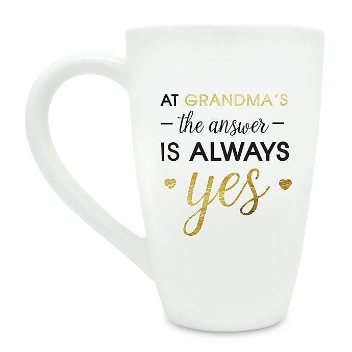 slide 1 of 5, Pearhead At Grandma's the Answer is Always Yes" Mug - White", 1 ct