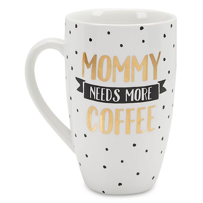 slide 1 of 1, Pearhead Mommy Needs More Coffee" Mug - White", 1 ct