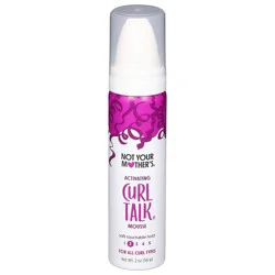 Not Your Mother's Curl Talk Activating Mousse 2 oz
