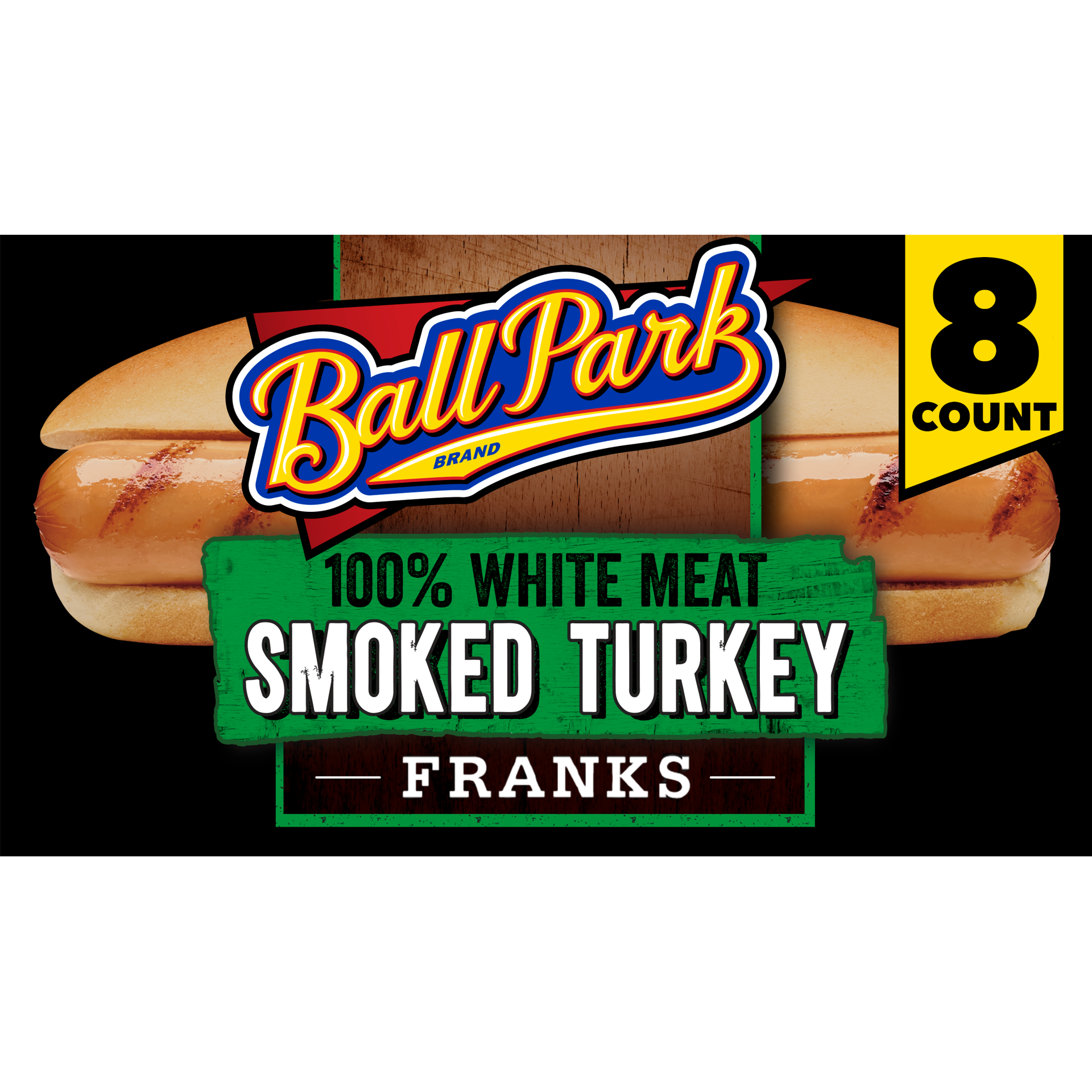 slide 1 of 10, Ball Park Hot Dogs, Smoked White Meat Turkey, 8 Count, 14 oz