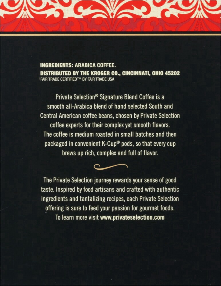 slide 9 of 9, Private Selection Fair Trade Signature Blend Medium Roast Coffee K-Cup Pods- 48 ct, 48 ct