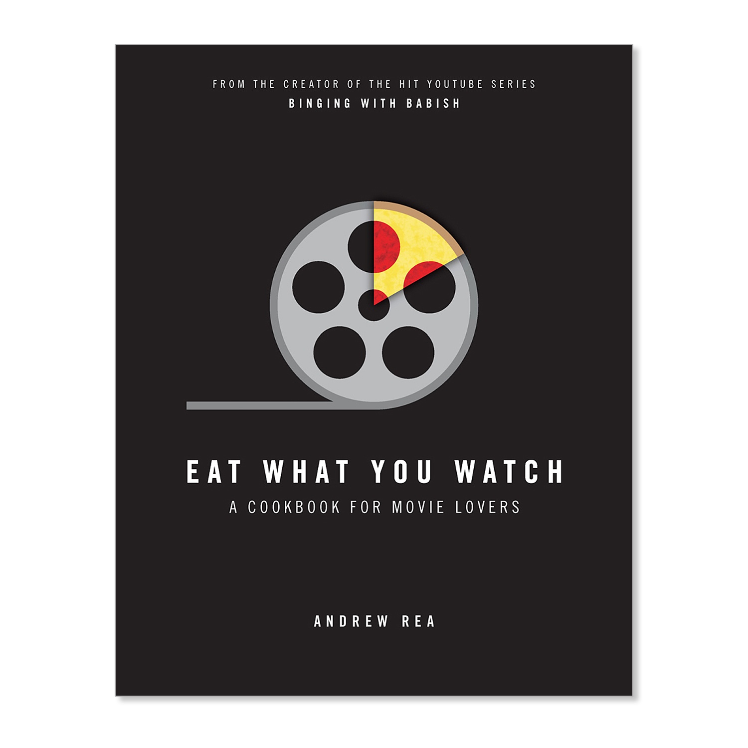 slide 1 of 1, W&P Design Eat What You Watch: A Cookbook for Movie Lovers, 1 ct