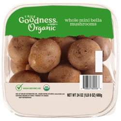 True Goodness Whole Mini Bella Organic Mushrooms 24 oz