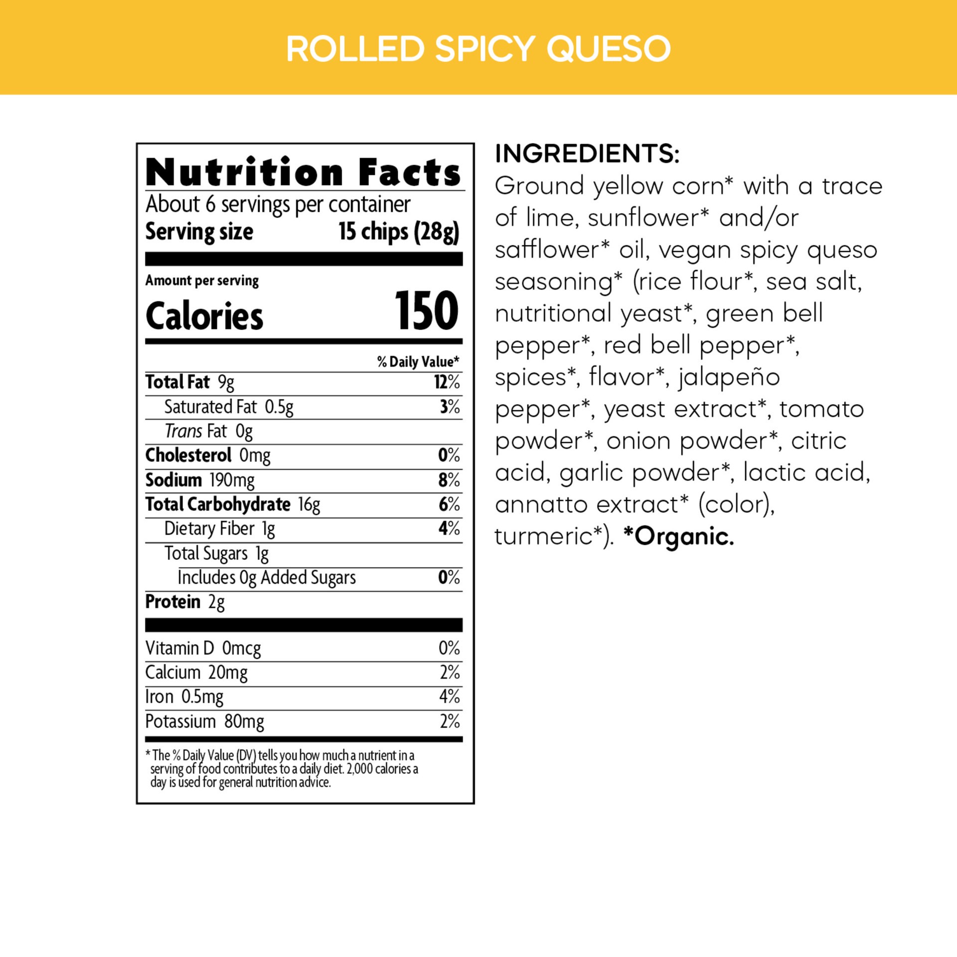slide 2 of 4, Que Pasa Organic Spicy Queso Rolled Tortilla Chips 6.5oz Bag, 6.5 oz