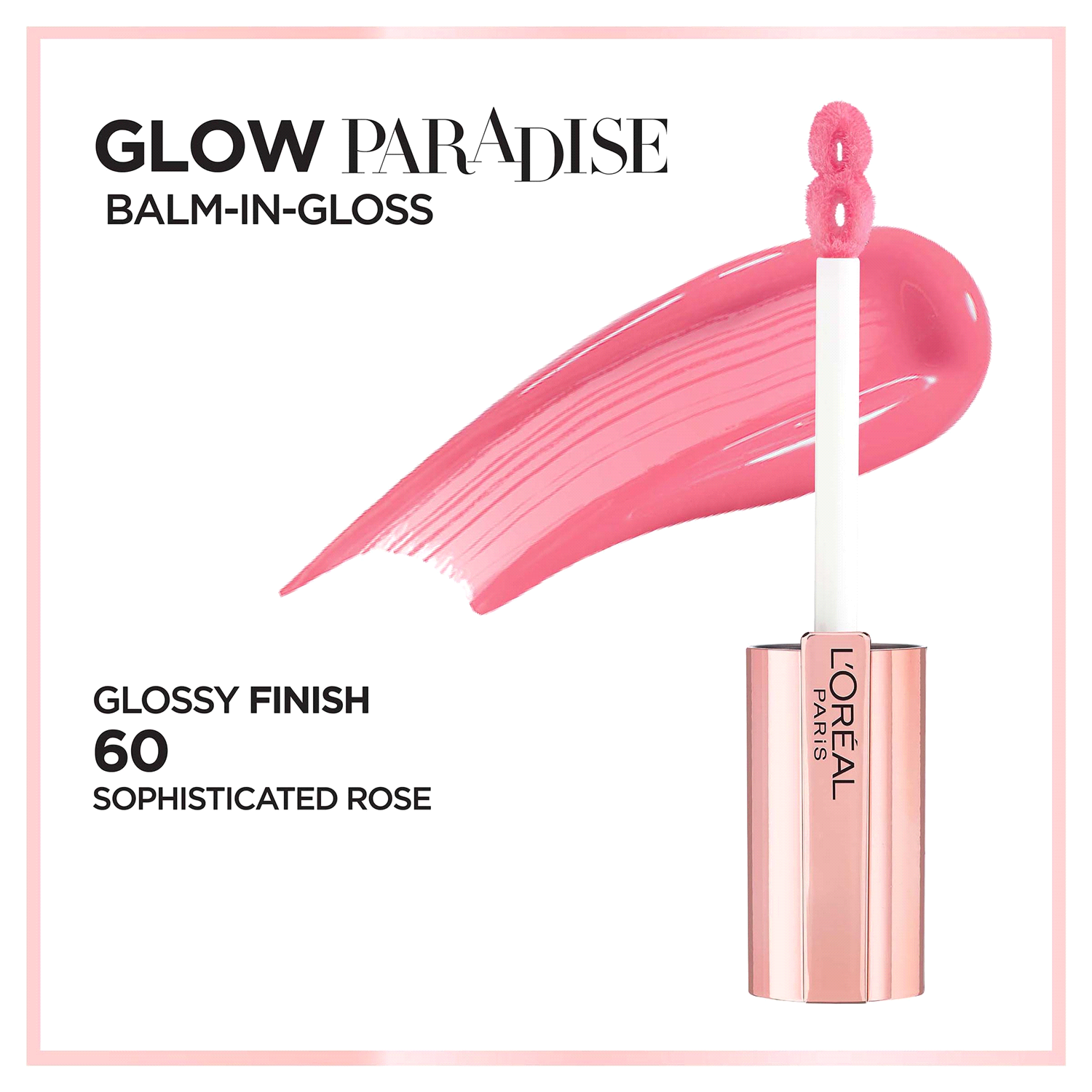 slide 3 of 5, L'Oréal L'Oreal Paris Glow Paradise Lip Balm-Gloss with Pomegranate Extract, Sophisticated Rose, 0.23 fl oz