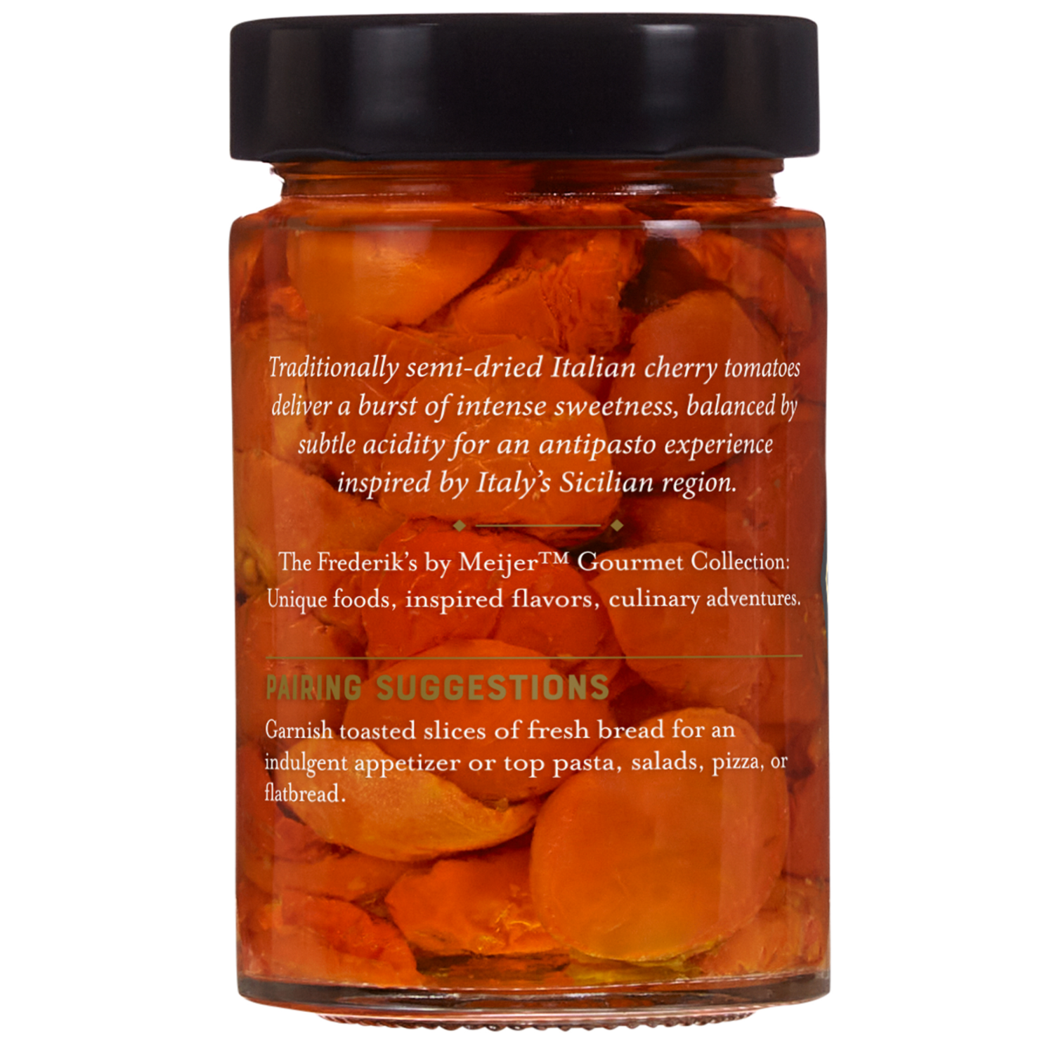 slide 2 of 3, Frederik's By Meijer Elevated Premium Semi-Dried Cherry Tomatoes, 7.05 oz, 7.05 oz