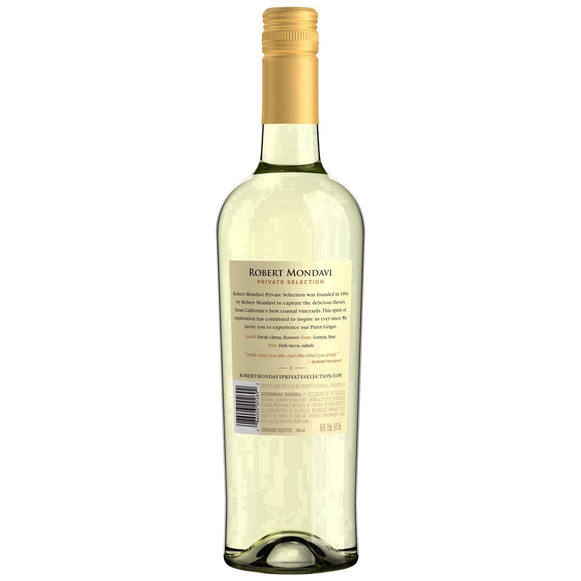 slide 23 of 37, Robert Mondavi Private Selection Pinot Grigio White Wine, 750 mL Bottle, 25.35 fl. oz