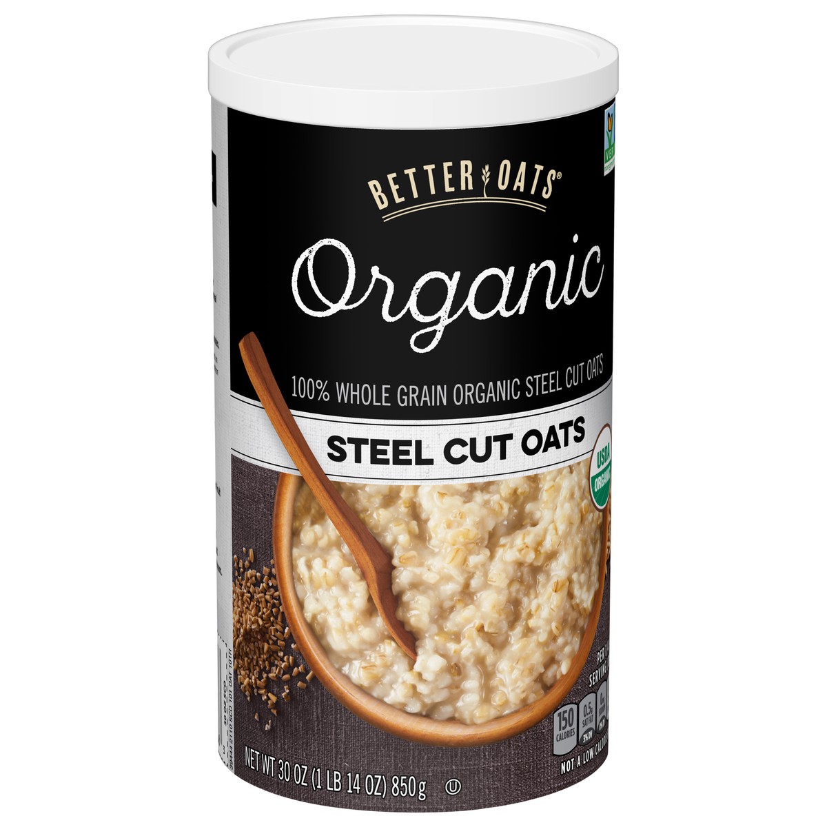 slide 9 of 13, Better Oats Organic Steel Cut Oats, 30 OZ Tub, 30 oz