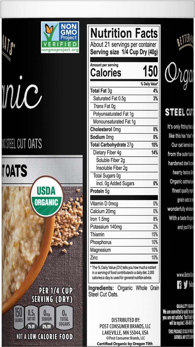 slide 11 of 13, Better Oats Organic Steel Cut Oats, 30 OZ Tub, 30 oz