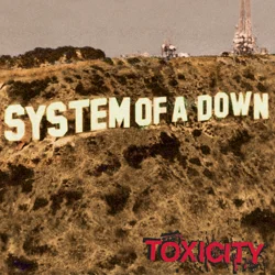 System Of A Down, Toxicity Cd