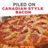 slide 26 of 29, Jack's Original Thin Crust Canadian Style Bacon Frozen Pizza, 14.9 oz