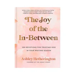 Random House The Joy of the In-Between by Ashley Hetherington Hardcover