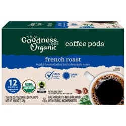 True Goodness Org Coffee Pod French Roas - 12 ct