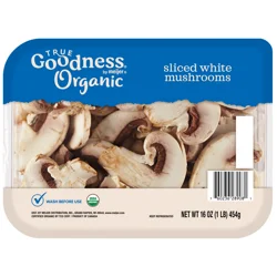 True Goodness Organic Sliced White Mushrooms, 16 oz