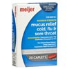 slide 10 of 29, Meijer Mucus Relief Cold, Flu & Sore Throat, 20 Caplets, 20 ct