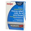 slide 11 of 29, Meijer Mucus Relief Cold, Flu & Sore Throat, 20 Caplets, 20 ct