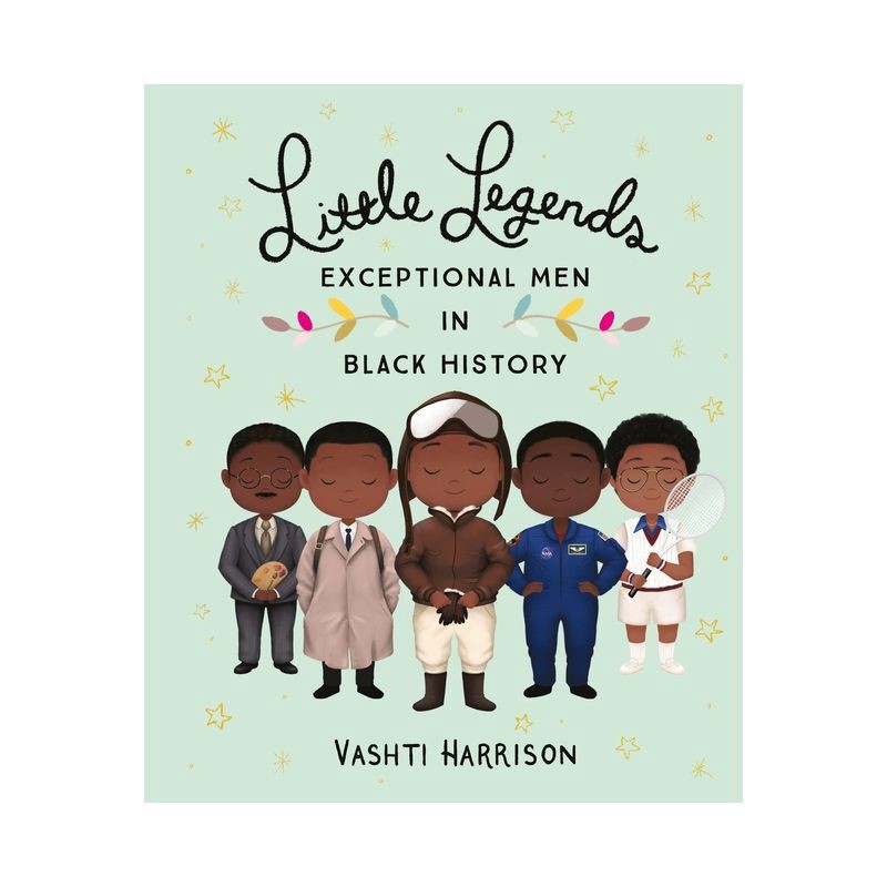 slide 1 of 1, Hachette Book Group Little Legends: Exceptional Men in Black History - by Vashti Harrison (Hardcover), 1 ct