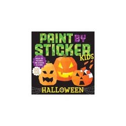 Paint by Sticker Kids: Halloween - by Workman Publishing (Paperback)