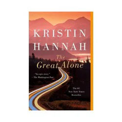 Macmillan The Great Alone - by Kristin Hannah (Paperback)