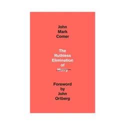 Random House The Ruthless Elimination of Hurry - by John Mark Comer (Hardcover)