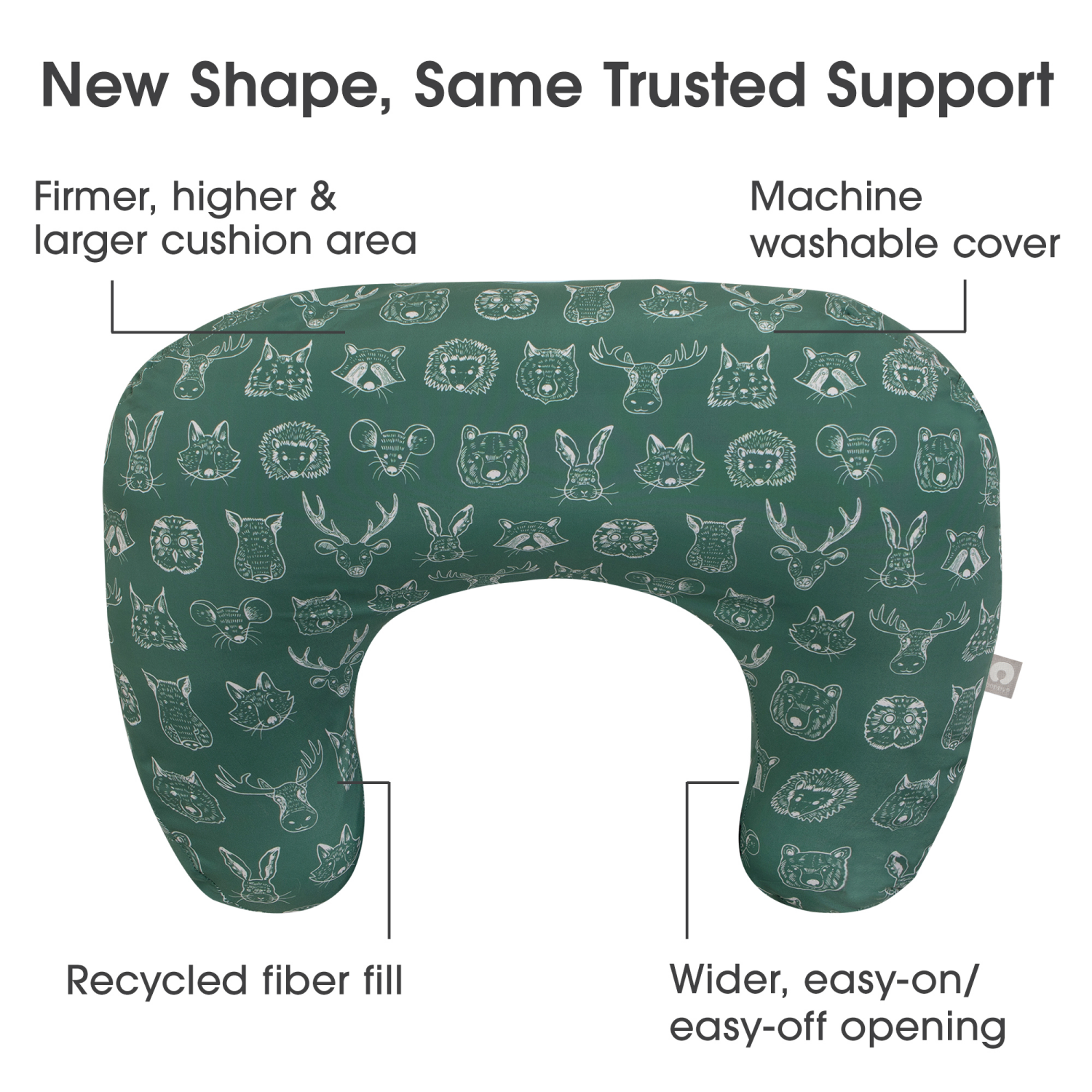 slide 5 of 7, Boppy New Nursing Pillow Dark Green Sketched Animals Larger, Firmer, More Supportive Pillow for Breastfeeding & Bottle Feeding Firmer Fill, Higher Lift, Larger Area than Original Boppy Nursing Pillow, 1 ct