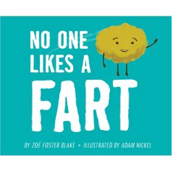 Penguin Publishing No One Likes a Fart - by Zoe Foster Blake (Hardcover)