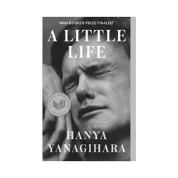 Random House A Little Life - by Hanya Yanagihara (Paperback)