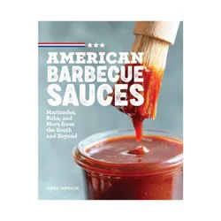 Callisto Media American Barbecue Sauces - by Greg Mrvich (Paperback)