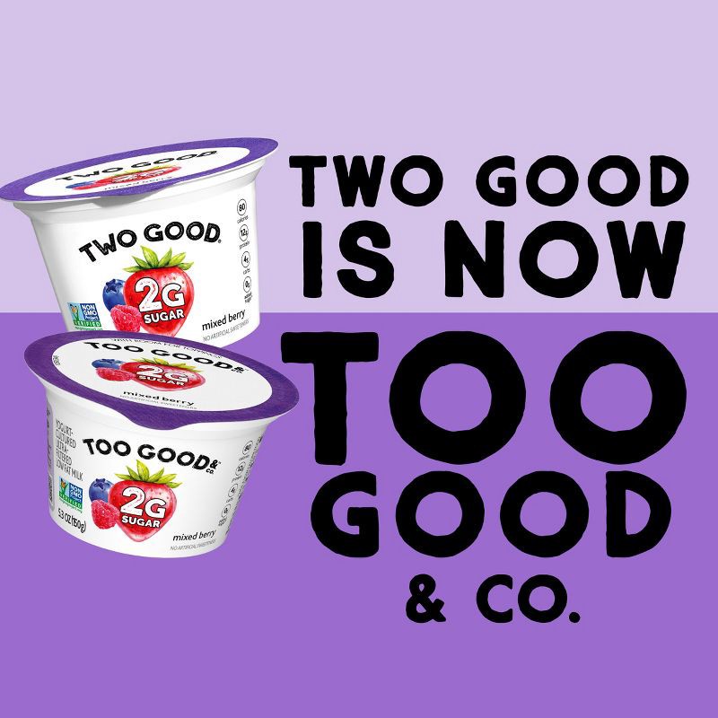 slide 5 of 11, TWO GOOD Too Good Low Fat Lower Sugar Mixed Berry Greek Yogurt - 4ct/5.3oz Cups, 4 ct; 5.3 oz