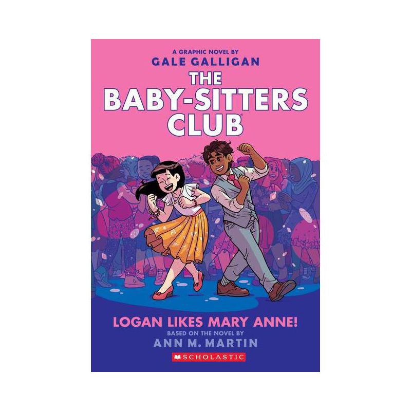 slide 1 of 1, Scholastic Logan Likes Mary Anne! (the Baby-Sitters Club Graphic Novel #8) Volume 8 - by Ann M Martin (Paperback), 1 ct