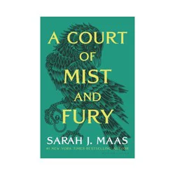 Macmillan Publishers A Court of Mist and Fury - (Court of Thorns and Roses) by Sarah J Maas (Paperback)