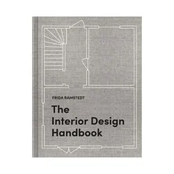 Random House The Interior Design Handbook - by Frida Ramstedt (Hardcover)