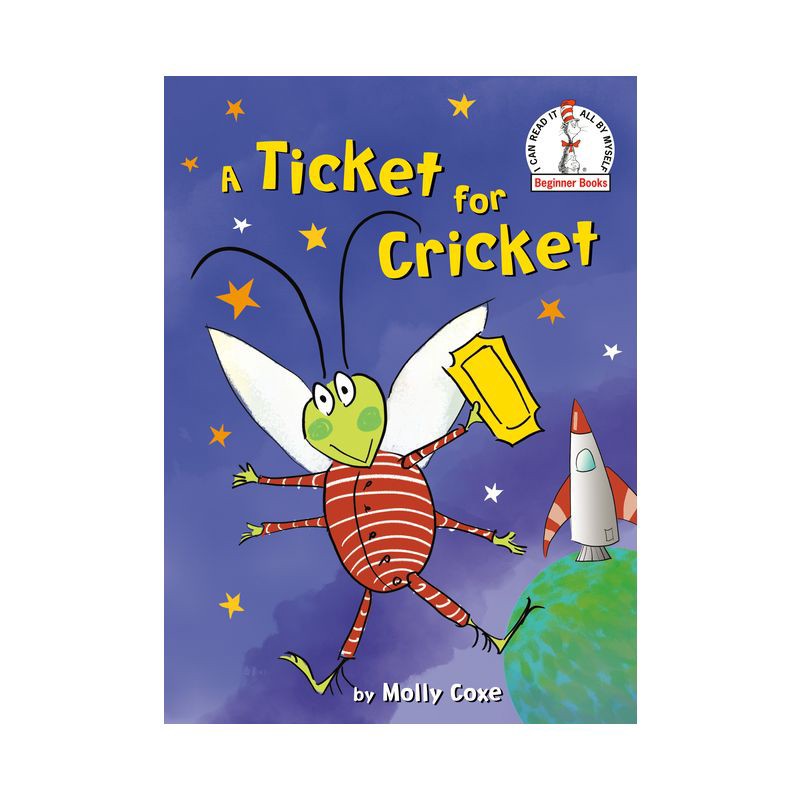 slide 1 of 1, Random House A Ticket for Cricket - (Beginner Books(r)) by Molly Coxe (Hardcover), 1 ct