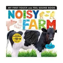 Tiger Tales Noisy Farm - (My First) (Board Book)