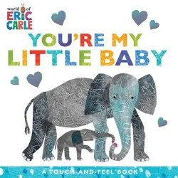Simon & Schuster You're My Little Baby - by Eric Carle (Board Book)