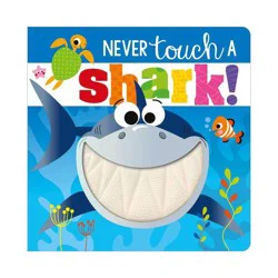 MBI Never Touch a Shark - by Stuart Lynch (Board Book)