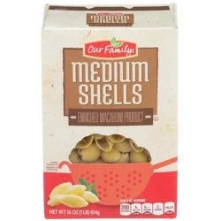 Our Family Medium Shells Pasta - 16 oz