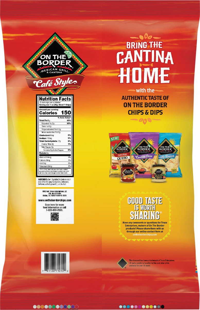 slide 7 of 7, On The Border Cafe Style Tortilla Chips Fiesta Size, 15 oz