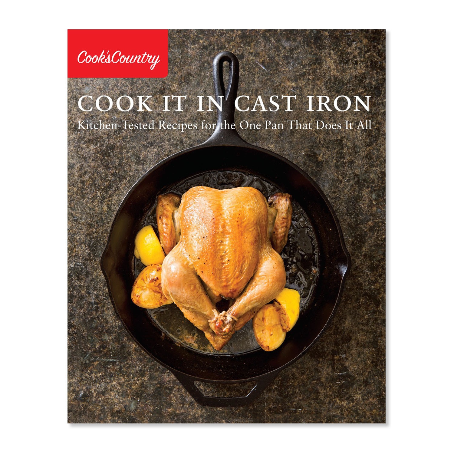 slide 1 of 1, Sur La Table Cook It in Cast Iron: Kitchen-Tested Recipes for the One Pan That Does It All, 1 ct