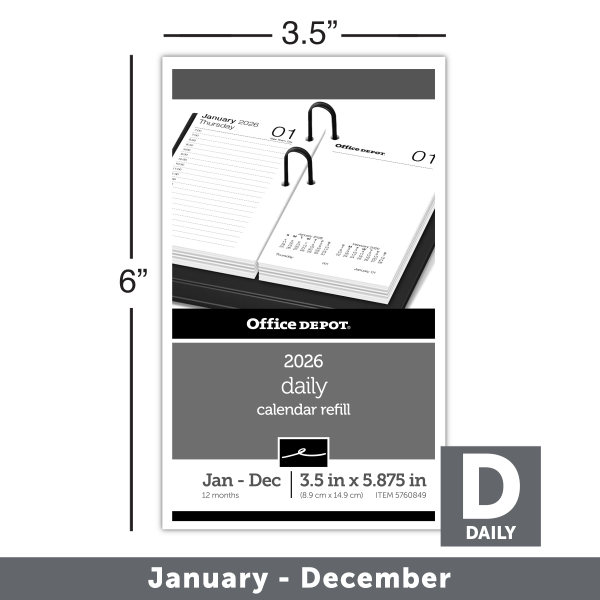 slide 2 of 5, Office Depot Brand Daily Desk Calendar Refill, 3 1/2"" x 6"", White, January 2026 to December 2026, SP717D5026, 1 ct