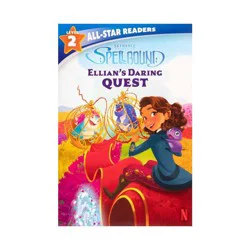 Studio Fun Spellbound: Ellian's Daring Quest, Level 2 - (All-Star Readers) by Courtney Acampora (Paperback)