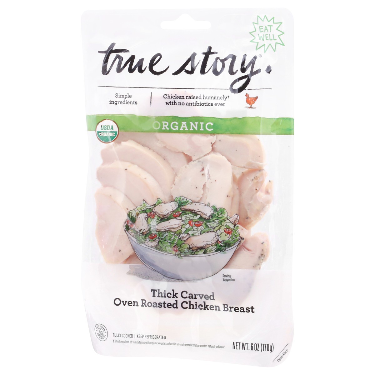 slide 3 of 9, True Story Chicken Breast, Organic, Oven Roasted, Thick Carved, 6 oz