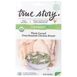 True Story Chicken Breast, Organic, Oven Roasted, Thick Carved