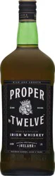 Proper No. Twelve Triple Distilled Irish Whiskey 1.75 liter