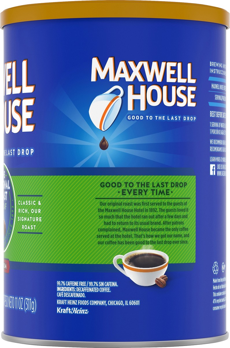 slide 3 of 9, Maxwell House Decaffeinated Original Medium Roast Ground Coffee, 11 oz Canister, 11 oz