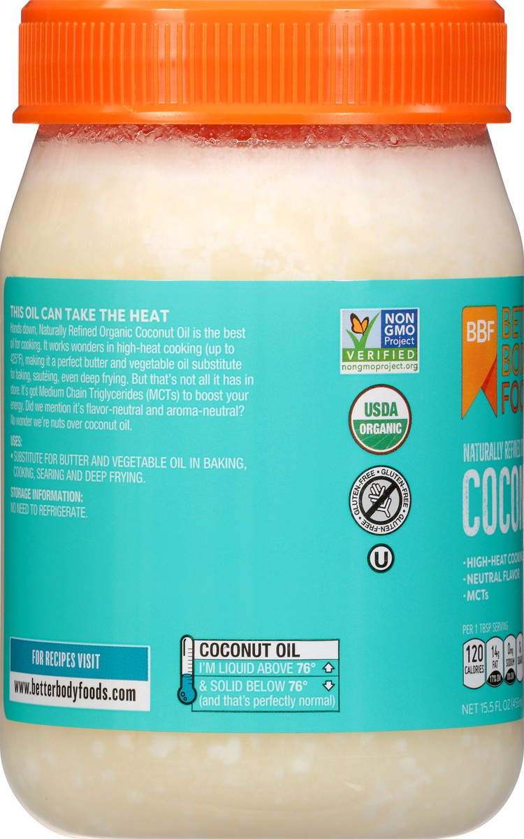 slide 7 of 9, BetterBody Foods Organic Naturally Refined Coconut Oil, 15.5 oz